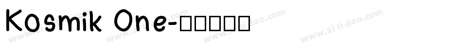 Kosmik One字体转换